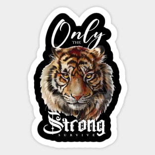 Only The Strong Survive Sticker